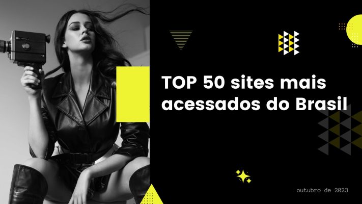 top 50 sites mais acessados no brasil